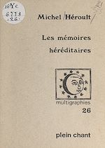Télécharger le livre :  Les mémoires héréditaires