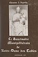 Télécharger le livre :  Le sanctuaire montpelliérain de Notre-Dame des Tables