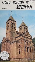 Télécharger le livre :  L'église abbatiale de Murbach (Alsace)