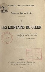 Télécharger le livre :  Poèmes au long de la vie (1). Les lointains du cœur
