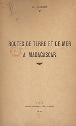 Télécharger le livre :  Routes de terre et de mer à Madagascar