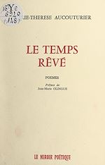 Download this eBook Le temps rêvé