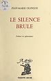 Télécharger le livre :  Le silence brûle