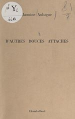 Télécharger le livre :  D'autres douces attaches