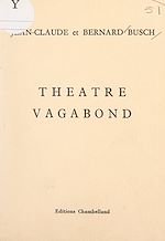 Télécharger le livre :  Théâtre vagabond