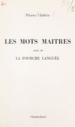 Télécharger le livre :  Les mots maîtres