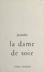 Télécharger le livre :  La dame de soie