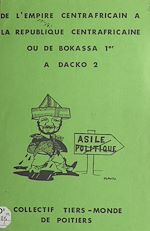 Télécharger le livre :  De l'Empire centrafricain à la République centrafricaine