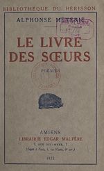 Télécharger le livre :  Le livre des sœurs, 1907-1913