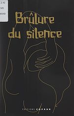 Télécharger le livre :  Brûlure du silence