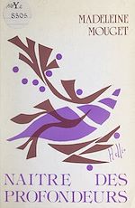 Download this eBook Naître des profondeurs