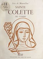 Télécharger le livre :  Sainte Colette de Corbie