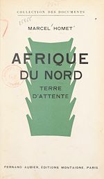 Télécharger le livre :  Afrique du Nord : terre d'attente