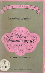 Télécharger le livre :  Une femme d'esprit en 1830 : Madame de Girardin