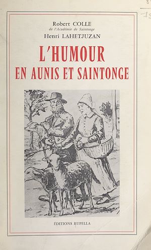 Téléchargez le livre :  L'humour en Aunis et Saintonge