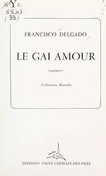 Télécharger le livre :  Le gai amour