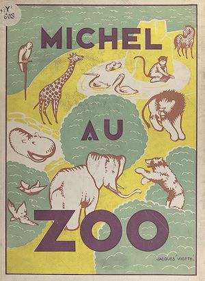 Téléchargez le livre :  Michel au zoo