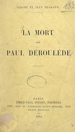 Télécharger le livre :  La mort de Paul Déroulède
