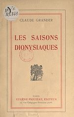 Télécharger le livre :  Les saisons dionysiaques