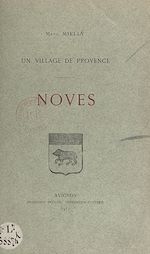Télécharger le livre :  Un village de Provence : Noves