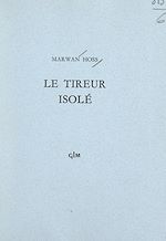 Télécharger le livre :  Le tireur isolé