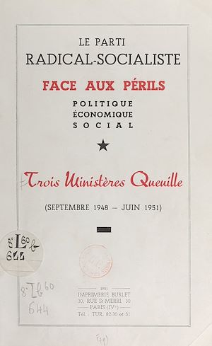 Téléchargez le livre :  Le Parti radical-socialiste face aux périls politique, économique, social