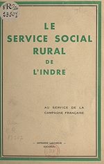 Télécharger le livre :  Le service social rural de l'Indre