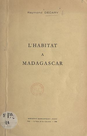 Téléchargez le livre :  L'habitat à Madagascar
