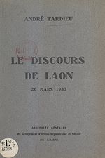 Télécharger le livre :  Le discours de Laon, 26 mars 1933