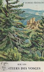 Télécharger le livre :  Sur les sentiers des Vosges