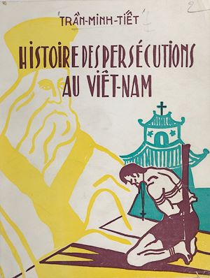 Download the eBook: Histoire des persécutions au Viêt-Nam