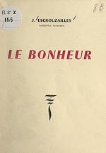 Télécharger le livre :  Le bonheur