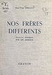 Télécharger le livre :  Nos frères différents