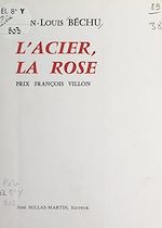 Télécharger le livre :  L'acier, la rose