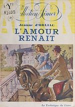 Télécharger le livre :  L'amour renaît