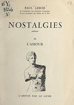 Télécharger le livre :  Nostalgies (3). L'amour