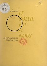 Download this eBook Le soleil est à nous