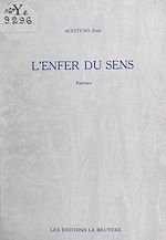 Télécharger le livre :  L'enfer du sens