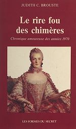 Télécharger le livre :  Le rire fou des chimères
