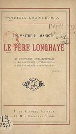 Télécharger le livre :  Un maître humaniste, le Père Longhaye