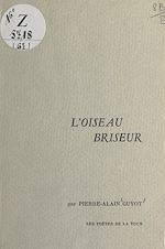 Télécharger le livre :  L'oiseau briseur