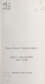 Télécharger le livre :  Que l'amandier soit ivre