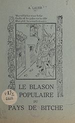 Télécharger le livre :  Le blason populaire du pays de Bitche