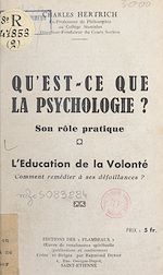 Télécharger le livre :  Qu'est-ce que la psychologie ? Son rôle pratique