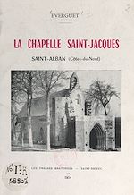 Télécharger le livre :  La chapelle Saint-Jacques, Saint-Alban (Côtes-du-Nord)