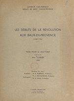 Télécharger le livre :  Les débuts de la Révolution aux Baux-en-Provence (1788-1792)