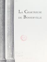 Télécharger le livre :  La chartreuse de Bosserville