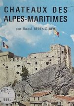Download this eBook Châteaux des Alpes-Maritimes
