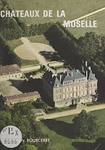 Download this eBook Châteaux de la Moselle