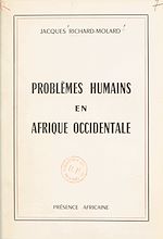 Télécharger le livre :  Problèmes humains en Afrique occidentale